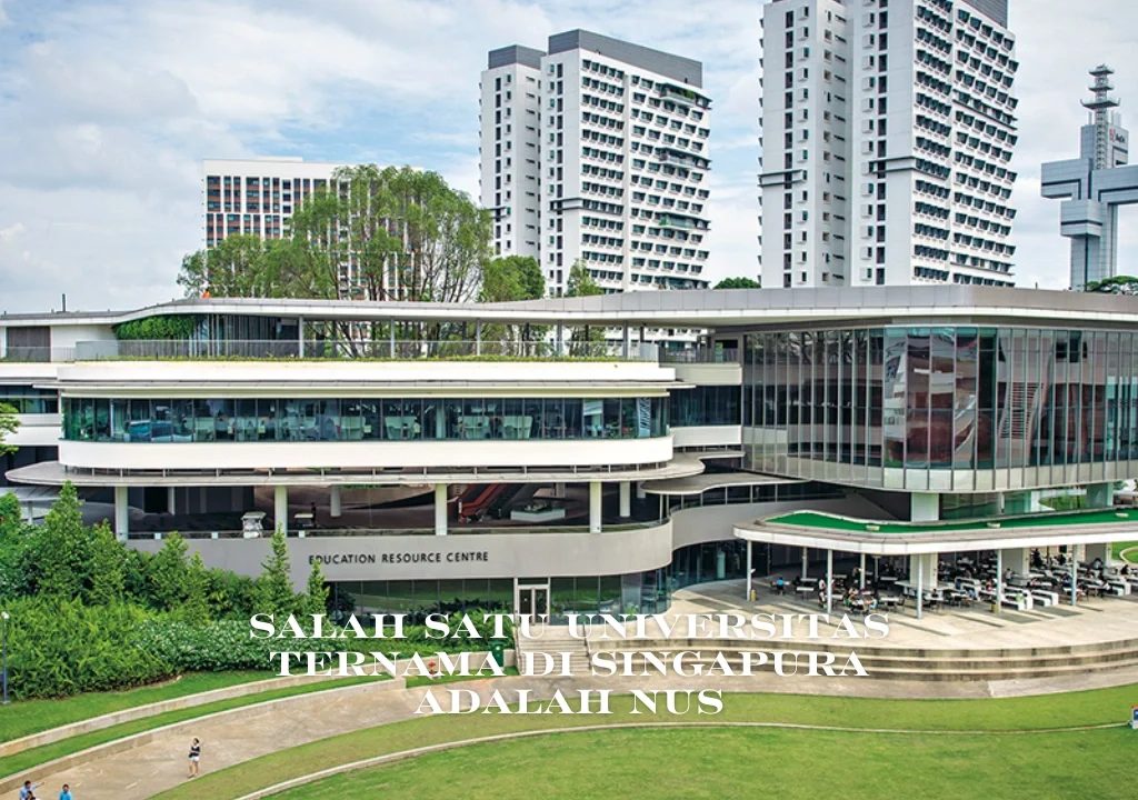 Salah-Satu-Universitas-Ternama-di-Singapura-adalah