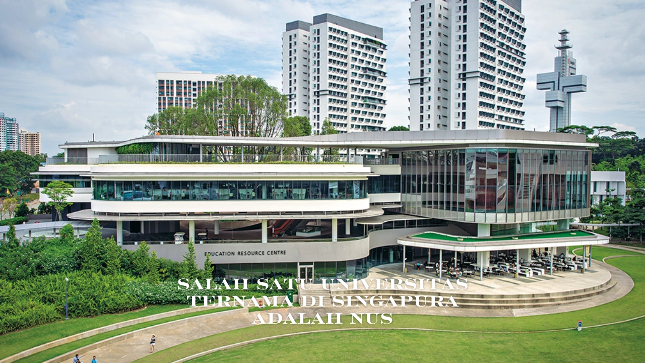 Salah-Satu-Universitas-Ternama-di-Singapura-adalah