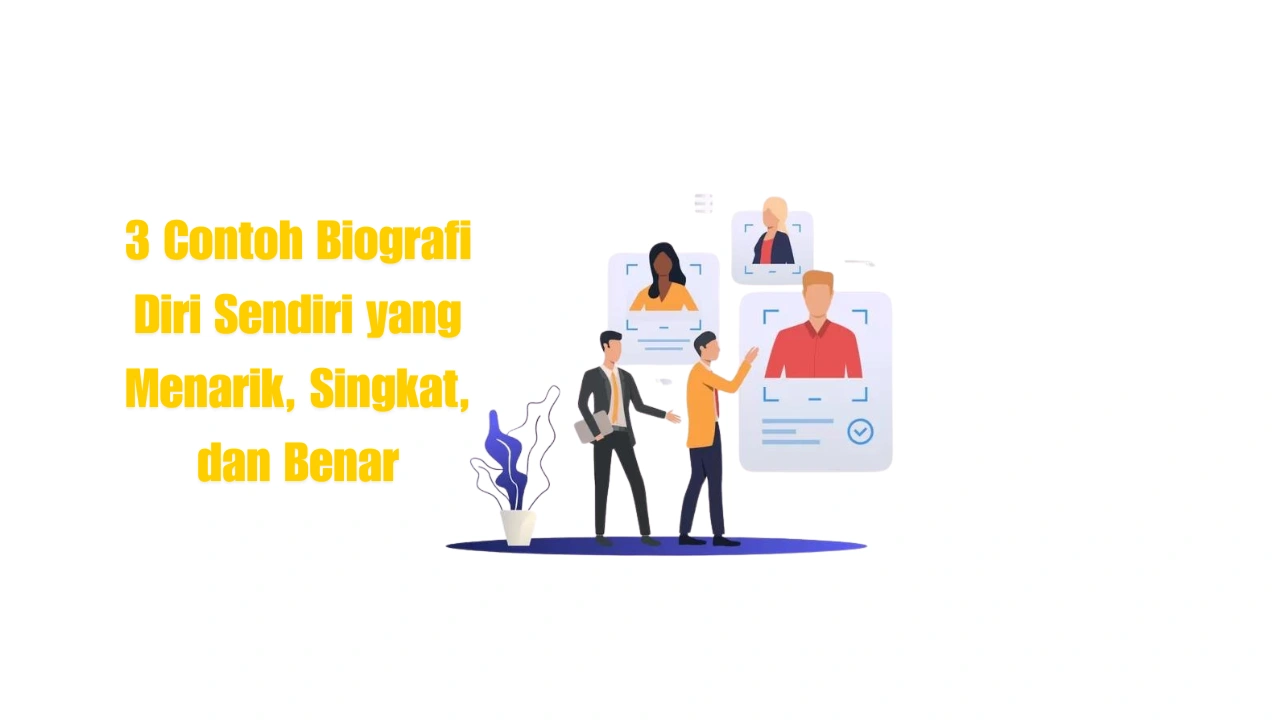 3 Contoh Biografi Diri Sendiri Yang Menarik Singkat Dan Benar