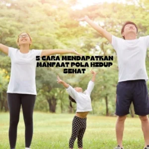 Manfaat-Pola-Hidup-Sehat