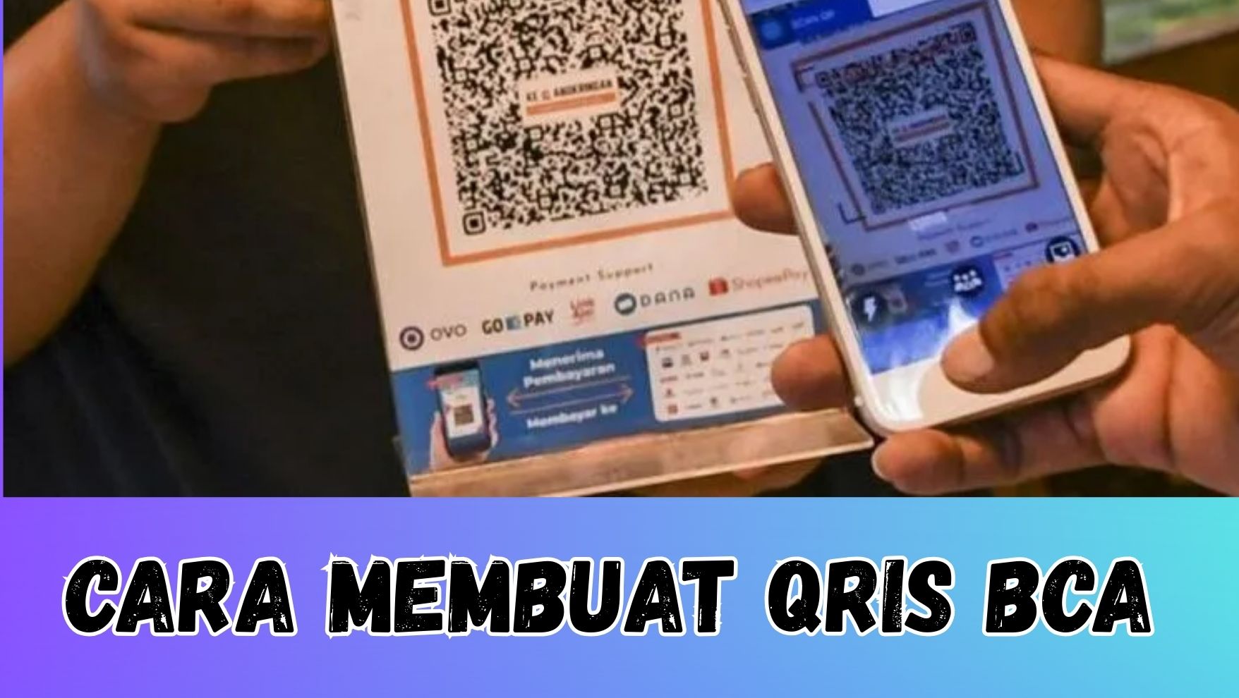 Cara Membuat QRIS BCA - untri.ac.id