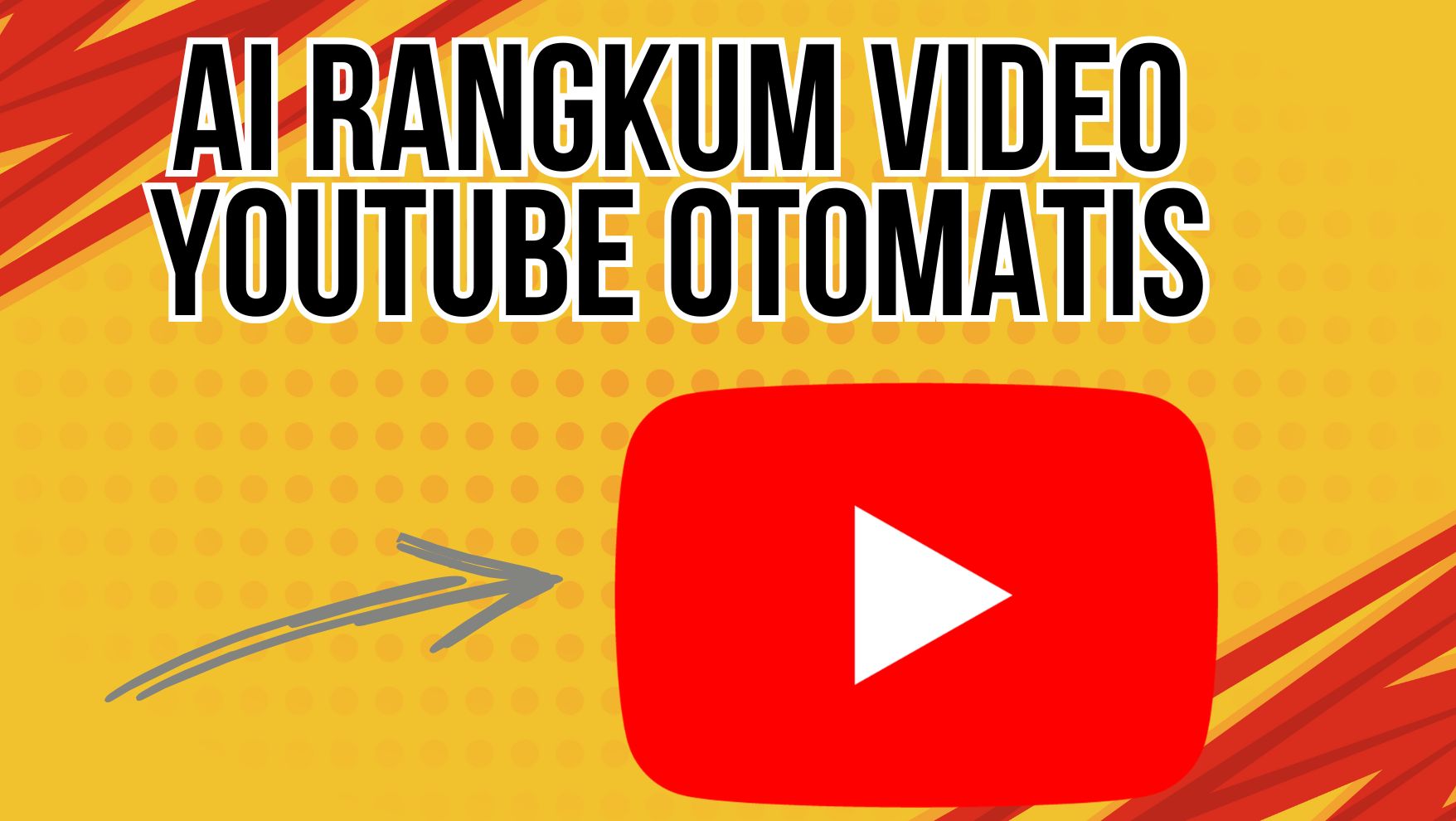 ai rangkum video youtube otomatis - untri.ac.id